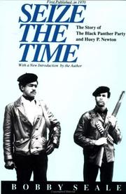 Seize the Time:The Story of the Black Panther Party and Huey P. Newton