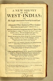A new survey of the West-India's [sic]: or, The English-American his travail by sea and land