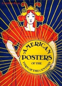 American Posters Of The Turn Of The Century