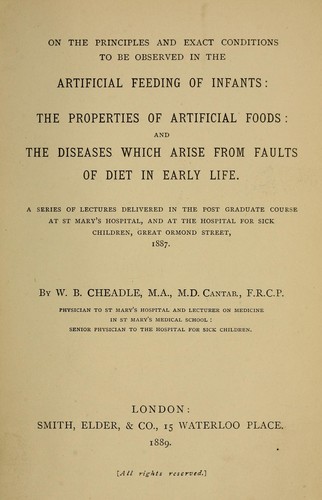 On the principles and exact conditions to be observed in the artificial feeding of infants
