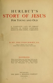 Hurlbut's story of Jesus for young and old
