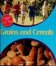 Grains and cereals