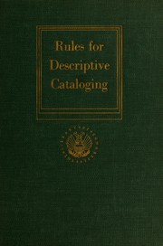 Rules for descriptive cataloging in the Library of Congress