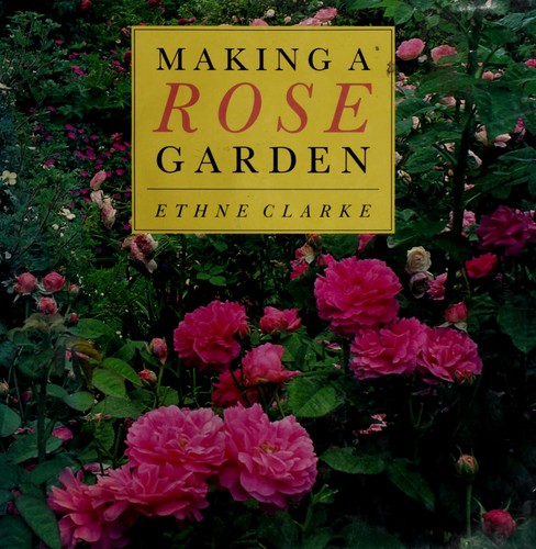Making a Rose Garden