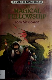 The magical fellowship