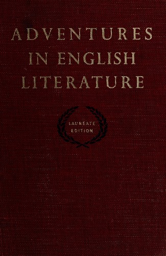 Adventures in English Literature -- Laureate Edition