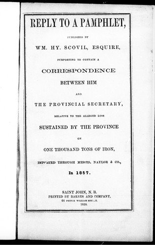 Reply to a pamphlet published by Wm. Hy. Scovil, Esquire