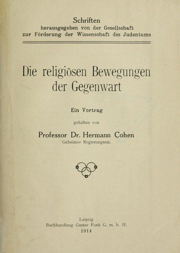 Die reliösen Bewegungen der Gegenwart; ein Vortrag gehalten