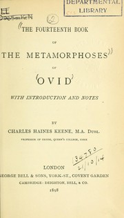 The fourteenth book of the Metamorphoses, with introd. and notes by Charles Haines Keene