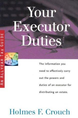 Your executor duties