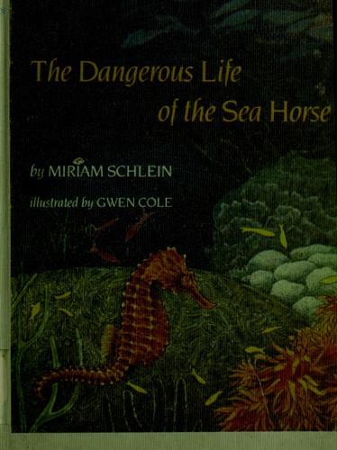 The dangerous life of the sea horse