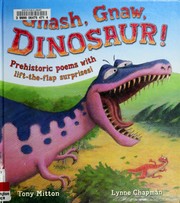 Gnash, gnaw, dinosaur!
