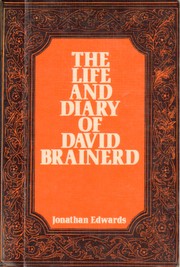 The Life and Diary of David Brainerd
