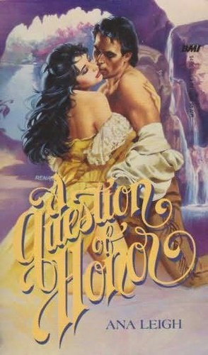 A Question of Honor (The Kirkland Chronicles, Vol II)