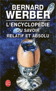 L'encyclopédie du savoir relatif et absolu