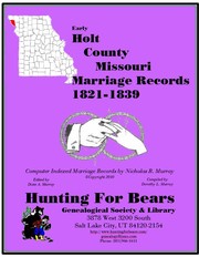Holt Co Missouri Marriage Index 1821-1839