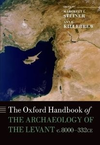 The Oxford Handbook of the Archaeology of the Levant