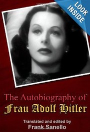 The Autobiography of Frau Adolf Hitler