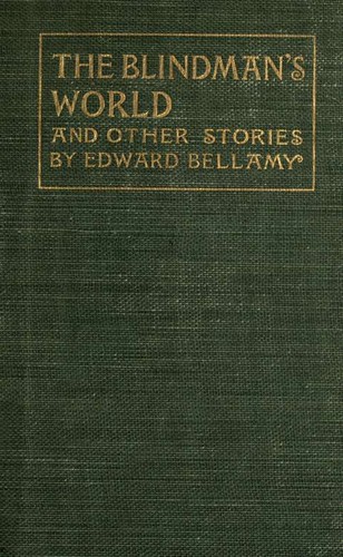 The Blindman's World And Other Stories