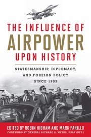 The Influence of Airpower Upon History