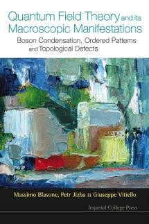 Quantum field theory and its macroscopic manifestations