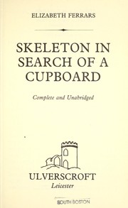 Skeleton in search of a cupboard