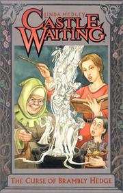Castle Waiting The Curse Of  Brambly Hedge (Castle Waiting)
