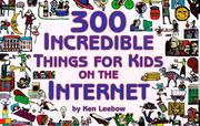 300 incredible things for kids on the Internet