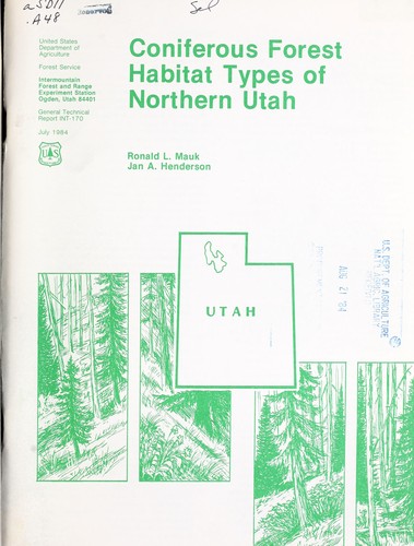 Coniferous forest habitat types of northern Utah