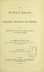 The human brain : its structure, physiology and diseases. With a description of the typical forms of brain in the animal kingdom