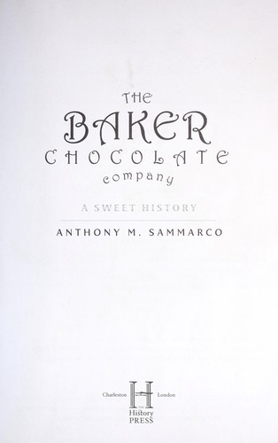 The Baker Chocolate Company