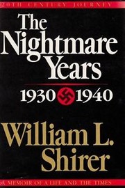 The Nightmare Years 1930-1940 (20th Century Journey
