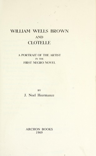 William Wells Brown and Clotelle