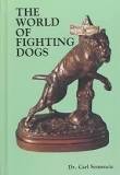 The world of fighting dogs
