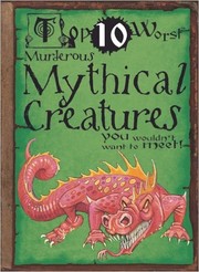 Top 10 Worst Murderous Mythical Creatures