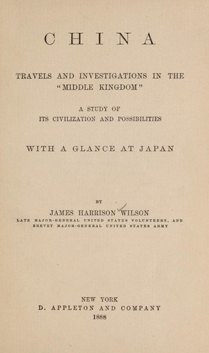 China. Travels and investigations in the Middle Kingdom