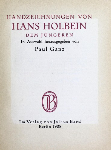 Handzeichnungen von Hans Holbein dem Jüngeren