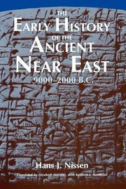 The Early History Of The Ancient Near East 90002000 Bc