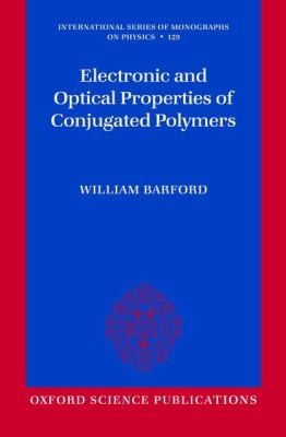 Electronic And Optical Properties Of Conjugated Polymers