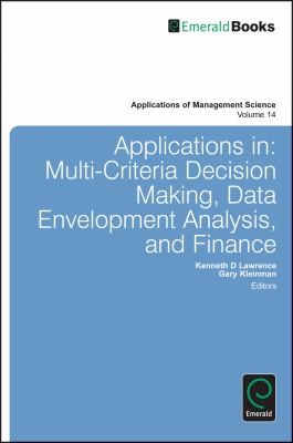 Applications In Multicriteria Decision Making Data Envelopment Analysis And Finance