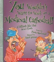 You Wouldnt Want To Work On A Medieval Cathedral A Difficult Job That Never Ends