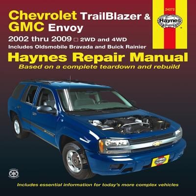 Chevrolet Trailblazer Gmc Envoy Oldsmobile Bravada Buick Rainier Automotive Repair Manual