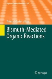 Bismuthmediated Organic Reactions