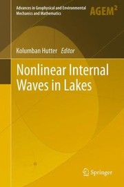 Nonlinear Internal Waves In Lakes