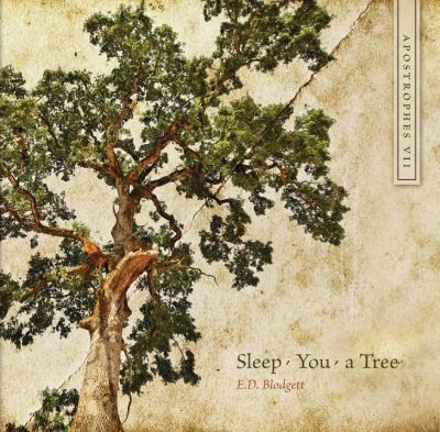 Apostrophes Vii Sleep You A Tree