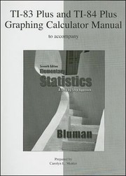 Ti83 Plus And Ti84 Plus Graphing Calculator Manual To Accompany Elementary Statistics A Step By Step Approach