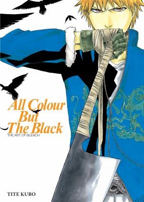 All Colour But The Black The Art Of Bleach