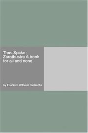 Thus Spake Zarathustra A book for all and none