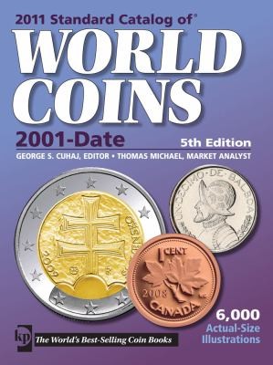 2011 Standard Catalog Of World Coins 2001 To Date