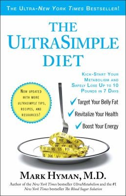 The Ultrasimple Diet Kickstart Your Metabolism And Safely Lose Up To 10 Pounds In 7 Days